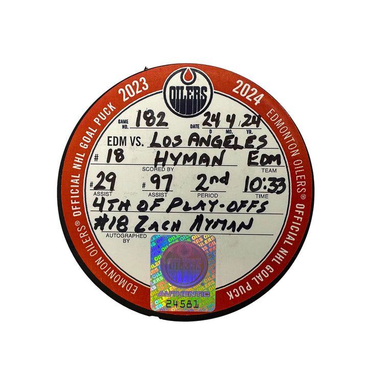 Zach Hyman Edmonton Oilers Autographed Playoff Goal Puck - Apr. 24/2024 vs Los Angeles Kings #24581